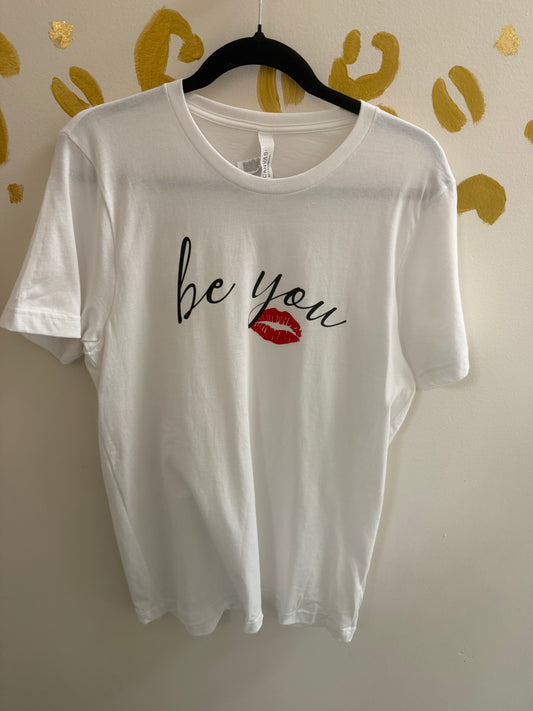 Be You T-shirt